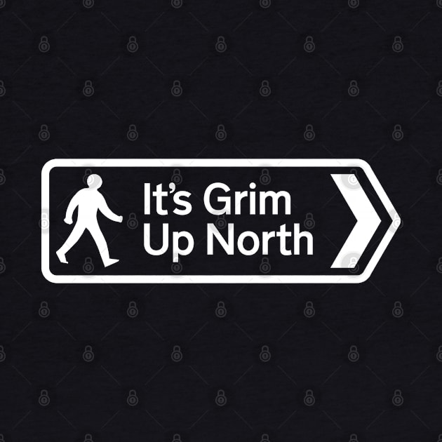 Grim Up North by Monographis